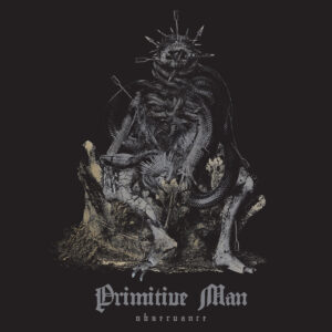 Primitive Man - Observance